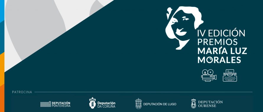 Premios María Luz Morales que convoca a Academia Galega do Audiovisual Premios María Luz Morales que convoca a Academia Galega do Audiovisual