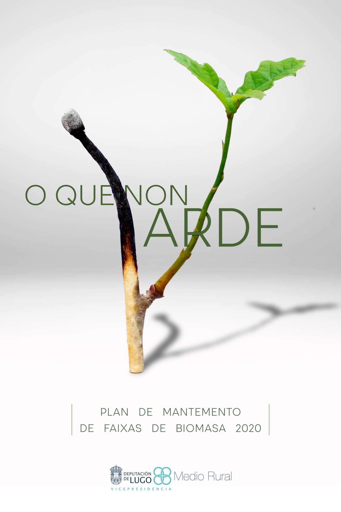 Cartel da campaña "O que non Arde"