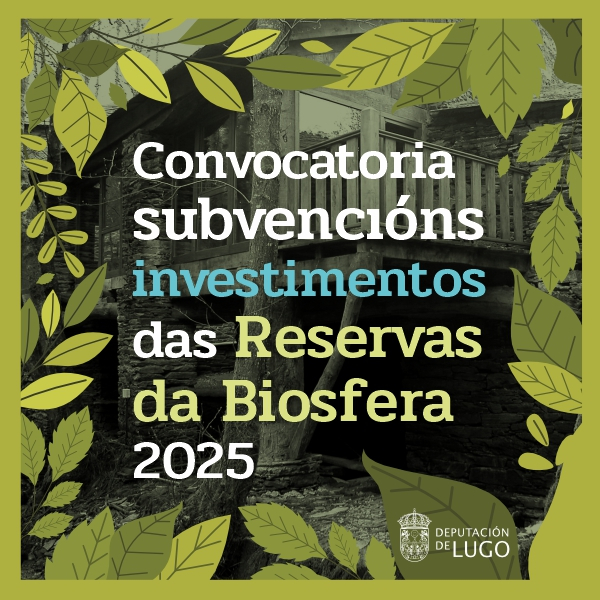 Banner Convocatoria subvencións investimentos Reservas da Biosfera 2025